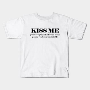 Kiss Me Kids T-Shirt